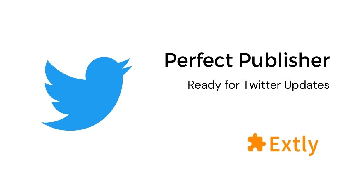 Perfect Publisher ready for Twitter updates